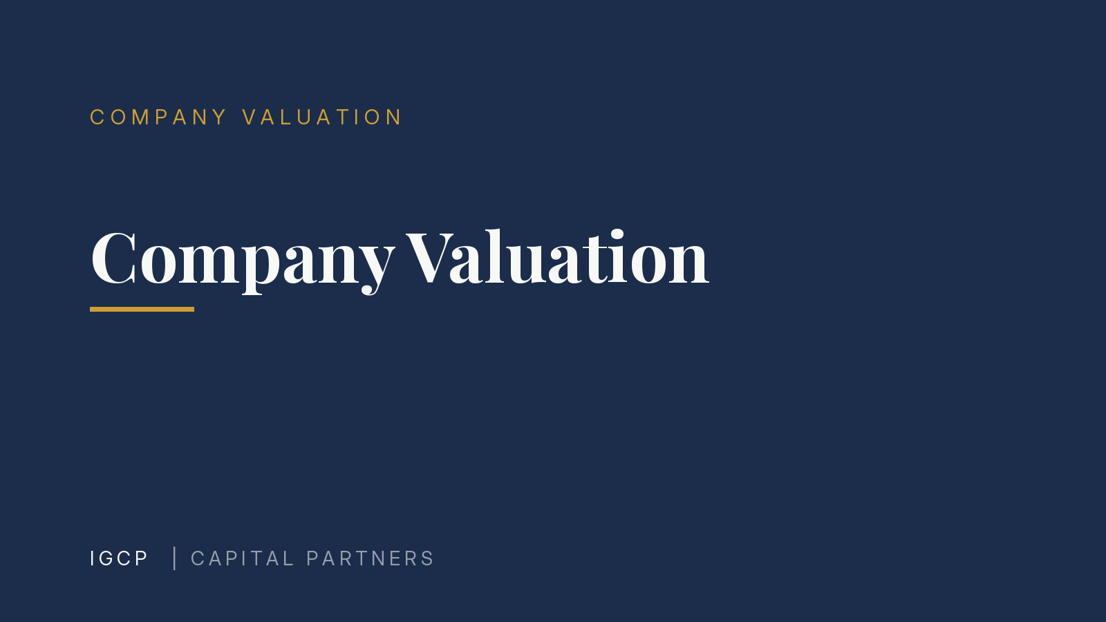 Company Valuation: Methods, Occasions and What Drives Value