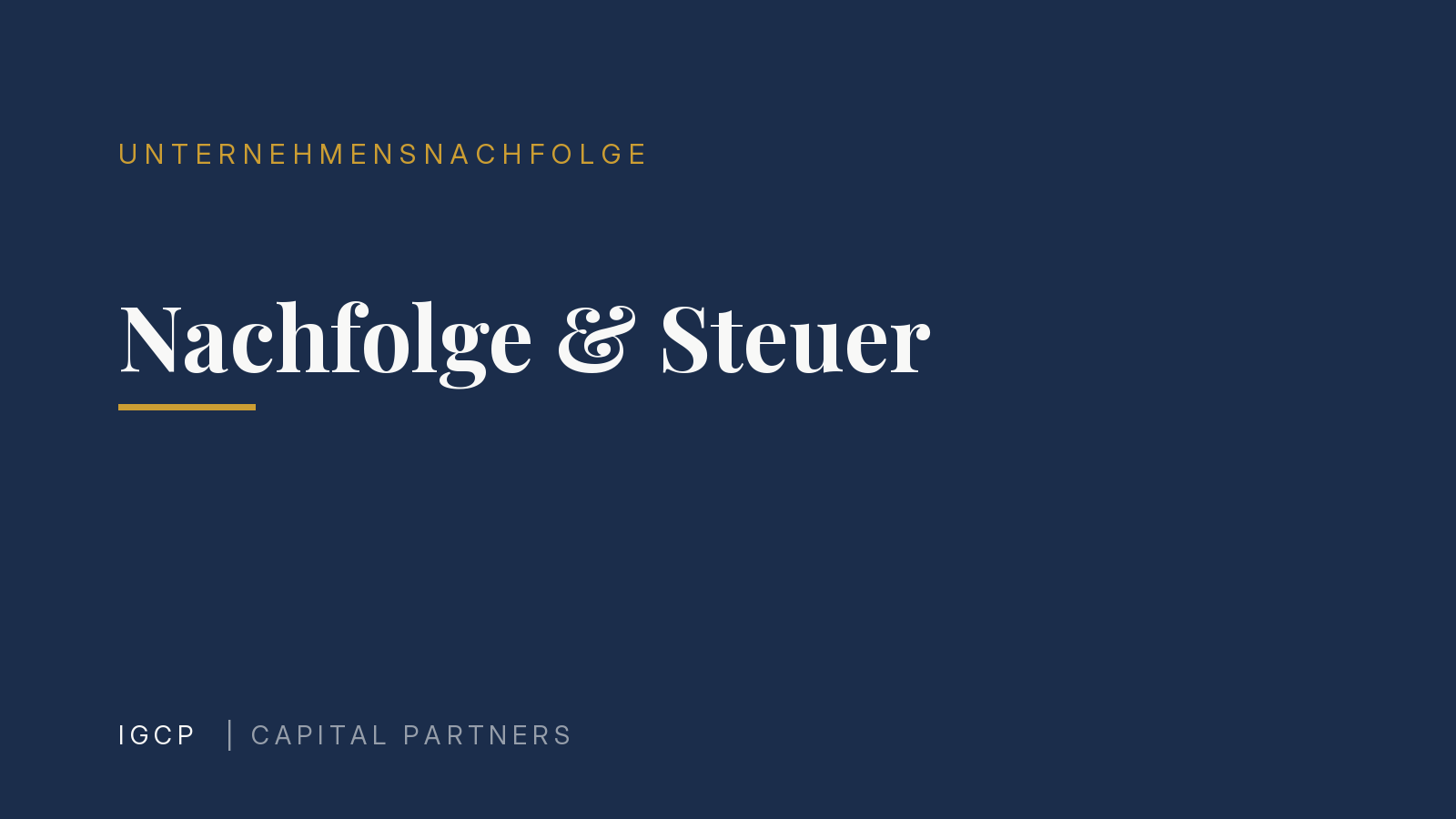 Unternehmensnachfolge Steuer: Verkauf, Schenkung, Erbe (2026)