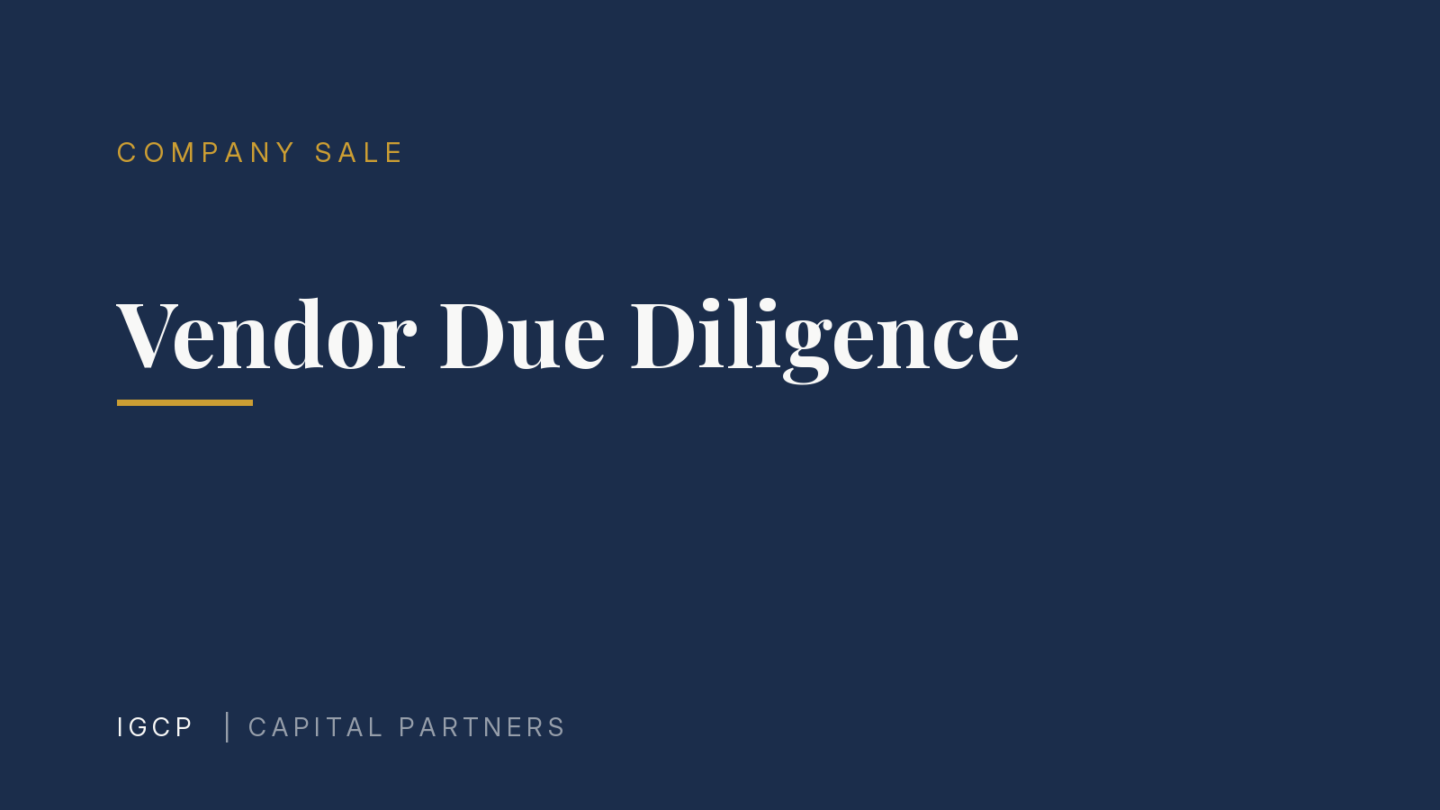 Vendor Due Diligence: When the Seller Checks First